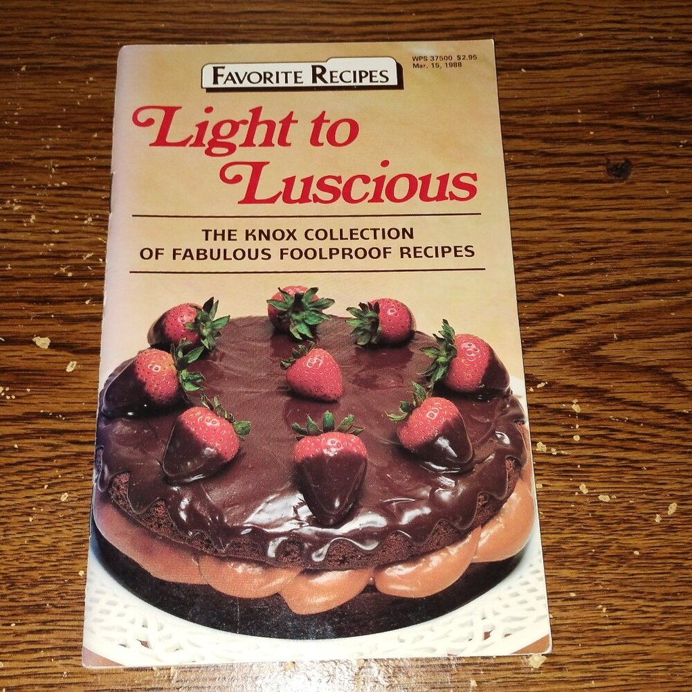 Favorite Recipes Light to Luscious (Softcover, 1988)